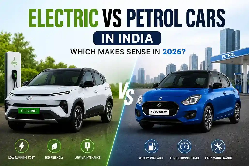 Electric vs petrol cars in India 2026 comparison showing price, running cost, mileage, charging, and maintenance differences