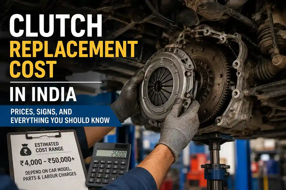 Clutch Replacement Cost in India – Complete Price Guide