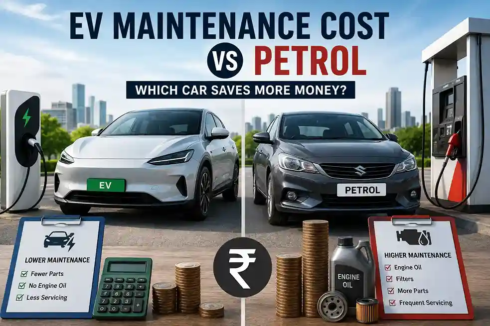 EV Maintenance Cost vs Petrol – Complete Ownership Cost Comparison Guide